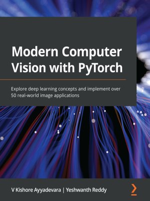 cover image of Modern Computer Vision with PyTorch